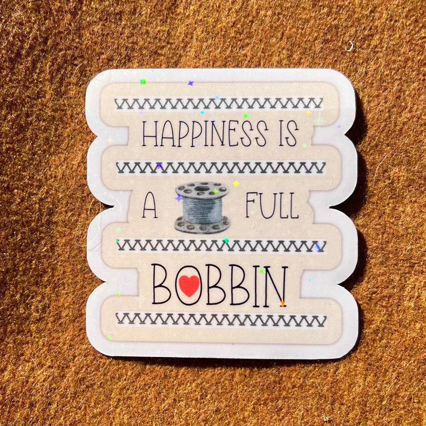 Happiness Is A Full Bobbin Sticker