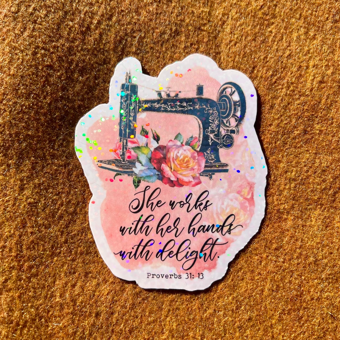 Proverbs 31:13 Sticker