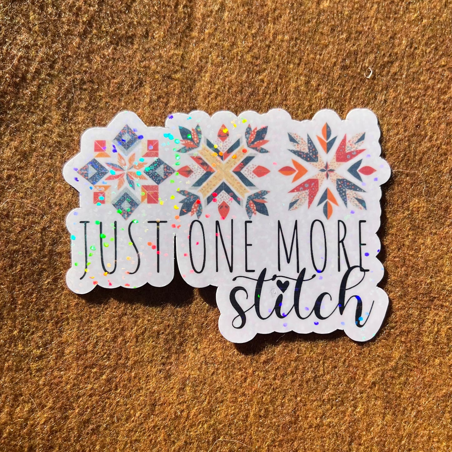 Just One More Stitch Sticker