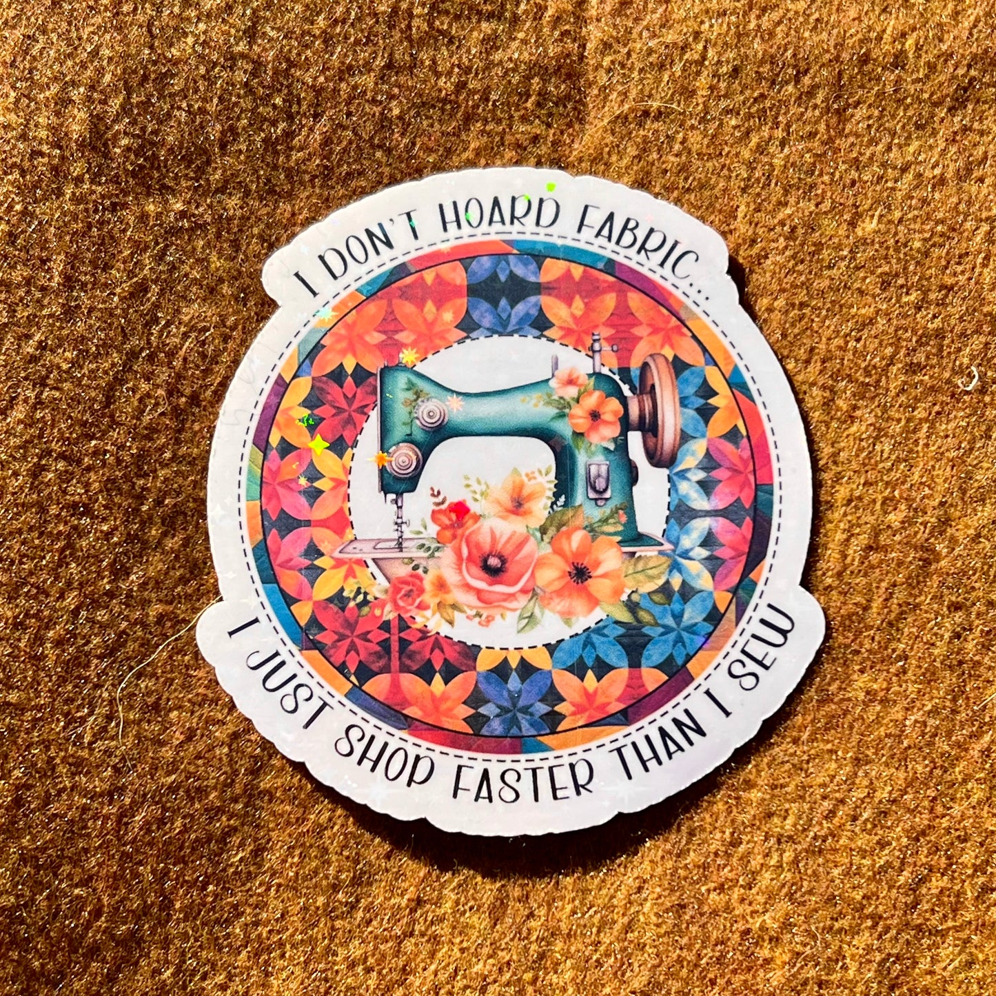 I Don't Hoard Fabric Sticker