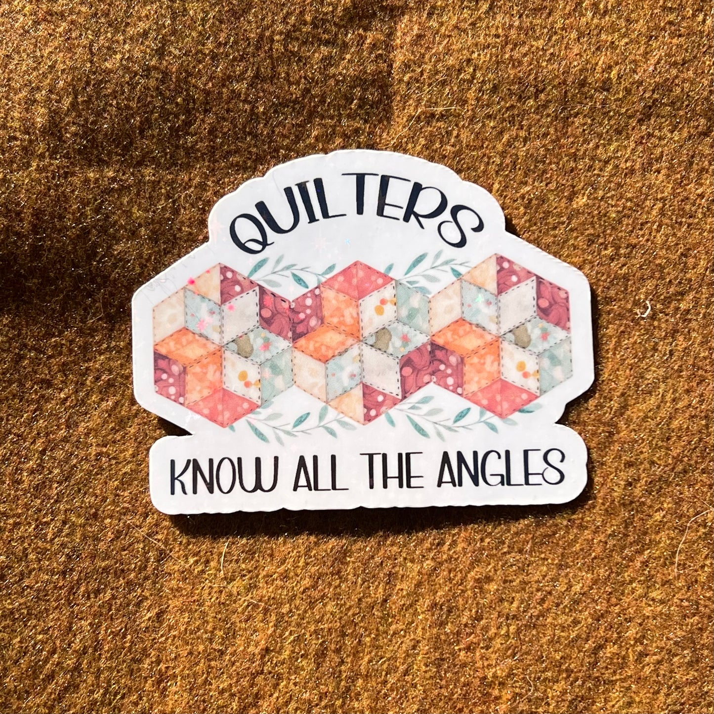 Quilters Know All The Angles Sticker