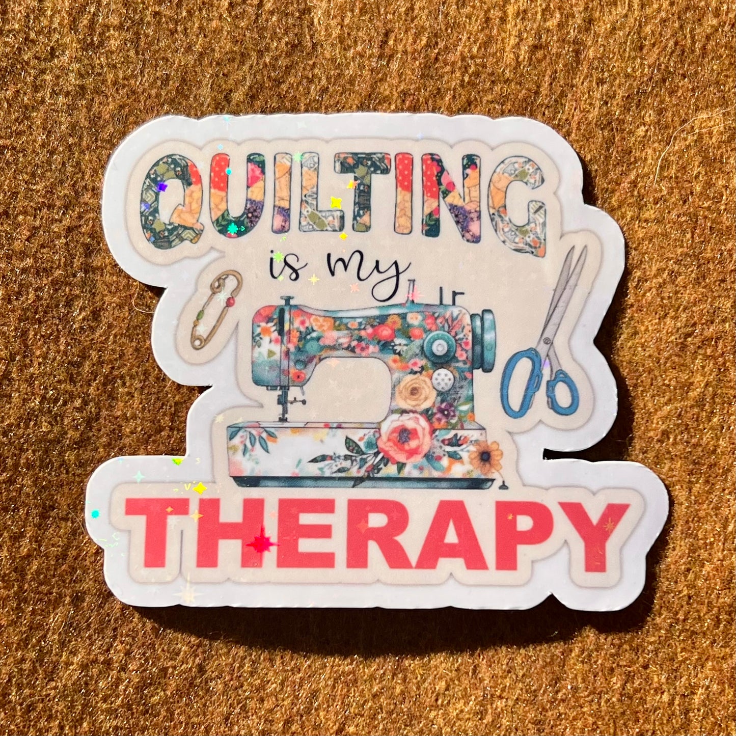 Quilting Is My Therapy Vintage Style Sticker
