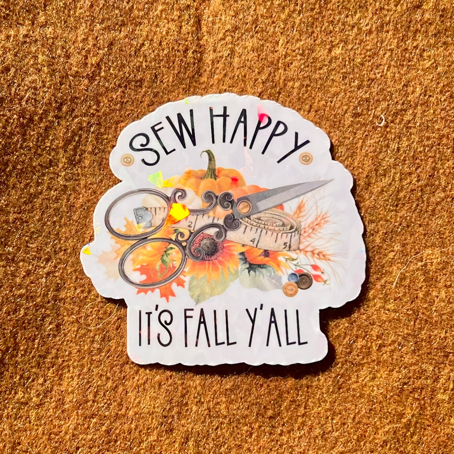 Sew Happy It's Fall Y'all Sticker