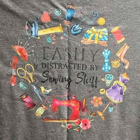 Easily Distracted by Sewing Stuff T-Shirt