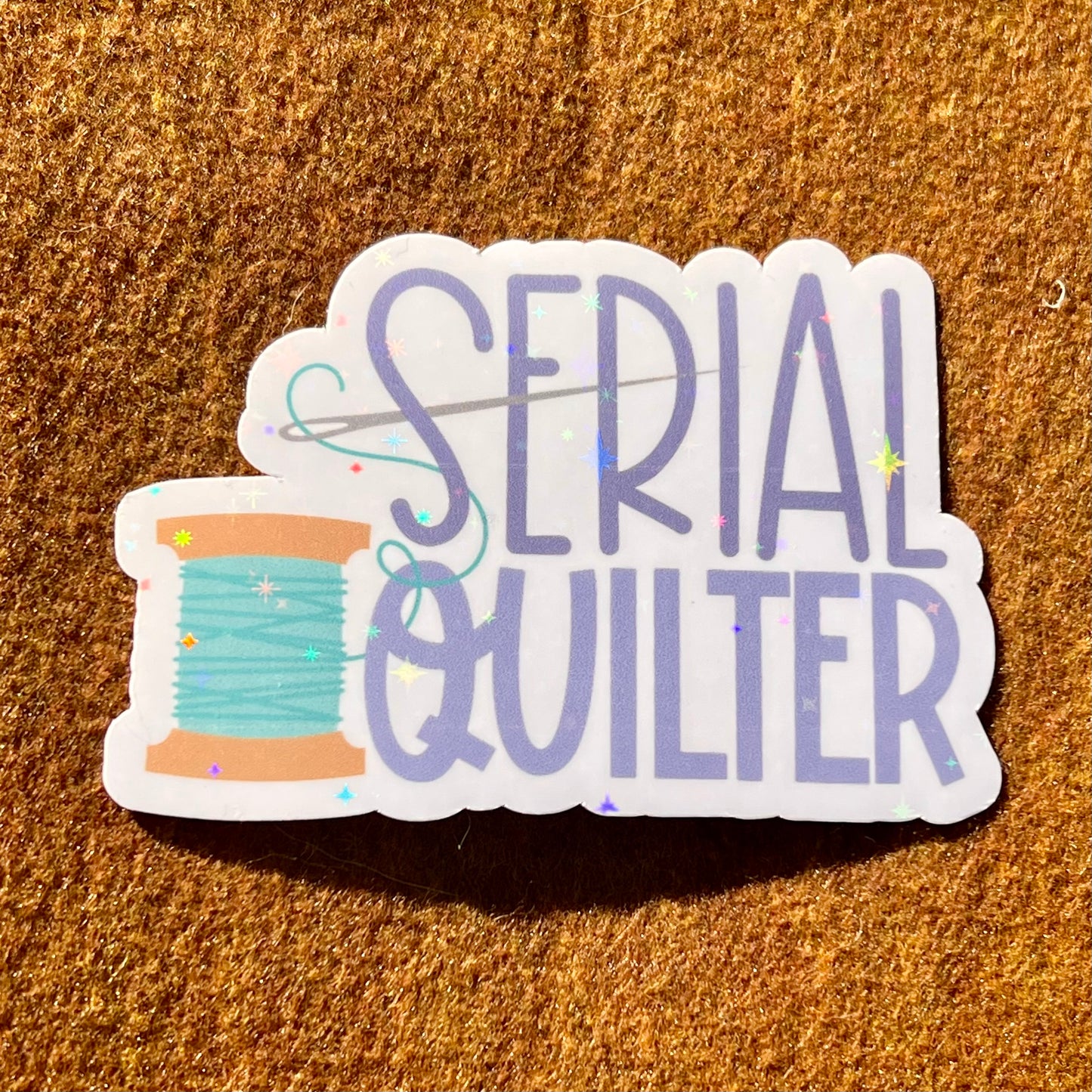 Serial Quilter Sticker