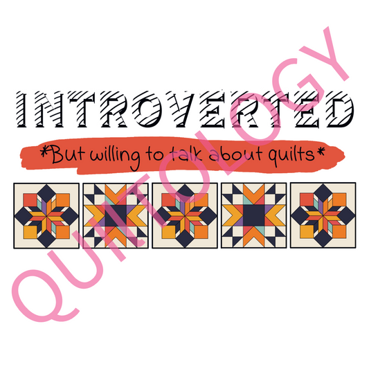 Introverted But Willing to Talk About Quilts T-Shirt