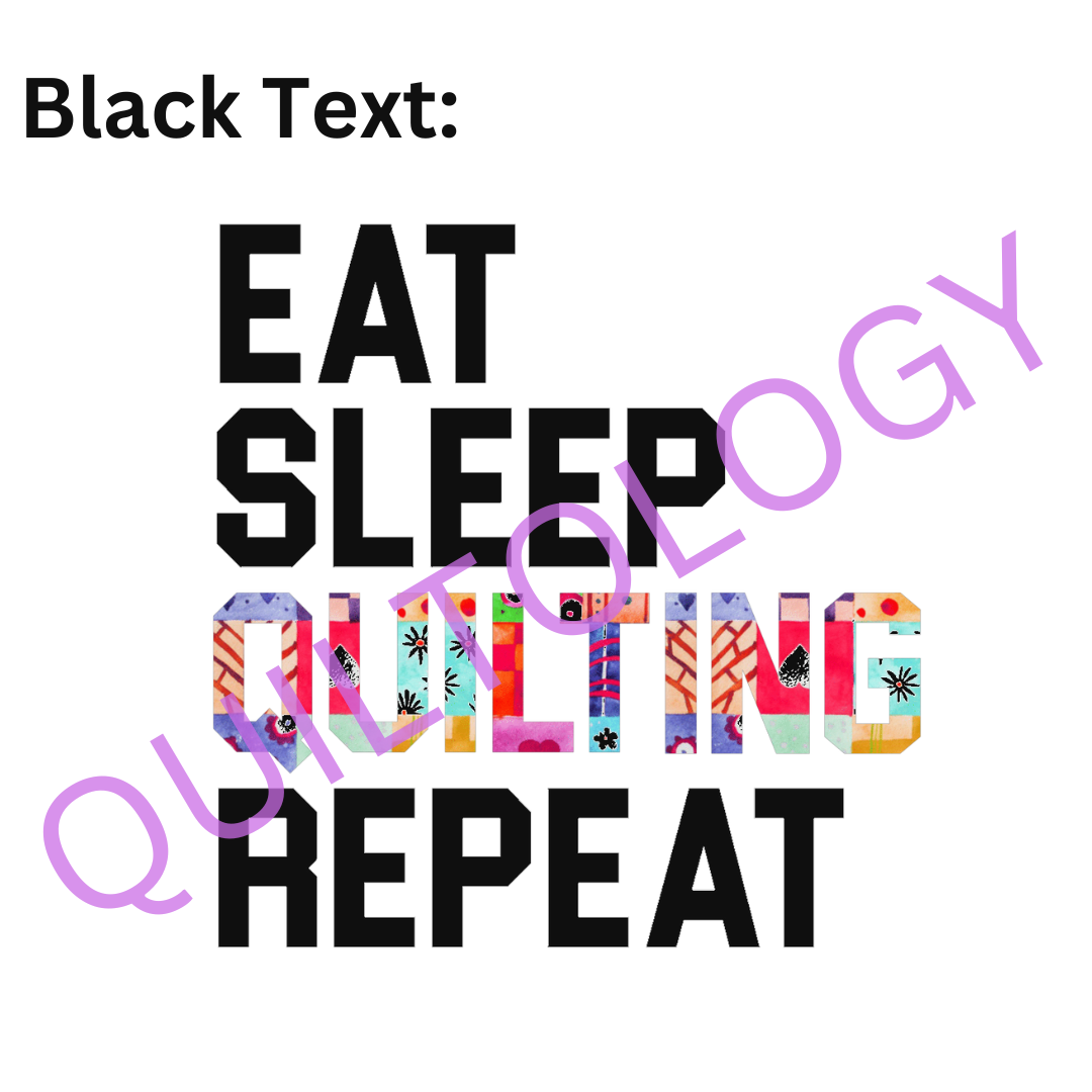 Eat Sleep Quilting Repeat T-Shirt