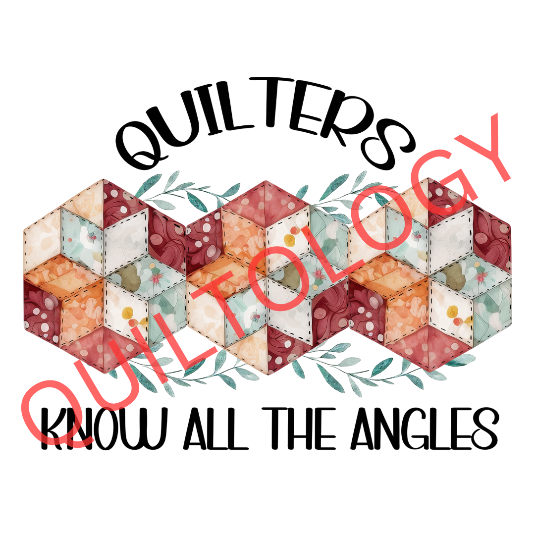 Quilters Know All the Angles T-Shirt